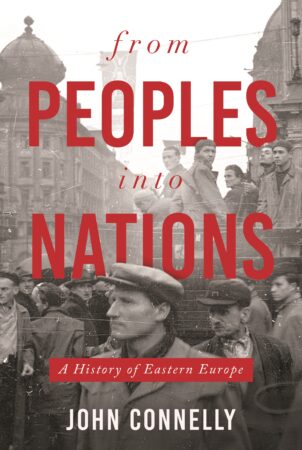 John Connelly. From Peoples into Nations: A History of Eastern Europe.