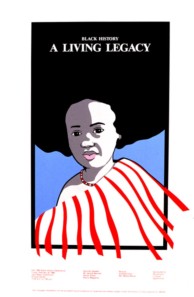 National Institutes of Health. Black History a Living Legacy. 1990. Poster, photomechanical print.