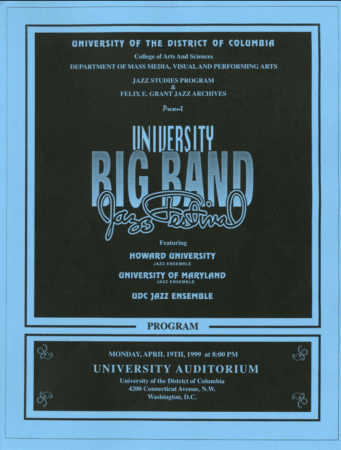 Blue-and-black program poster for the “University Big Band Jazz Festival” at the University of the District of Columbia, featuring Howard University, University of Maryland, and UDC jazz ensembles; date listed as Monday, April 19, 1999, 8:00 p.m., at the University Auditorium, 4200 Connecticut Avenue NW, Washington, D.C.