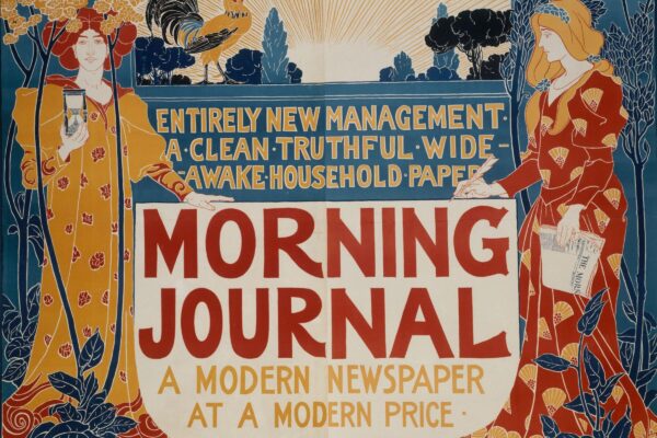 Colorful early 20th-century advertisement for the Morning Journal newspaper featuring two women in patterned dresses beside large red and yellow text. A rooster appears above with the tagline, “Entirely new management — a clean, truthful, wide-awake household paper.”